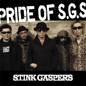 STINK GASPERS / PRIDE OF S.G.S