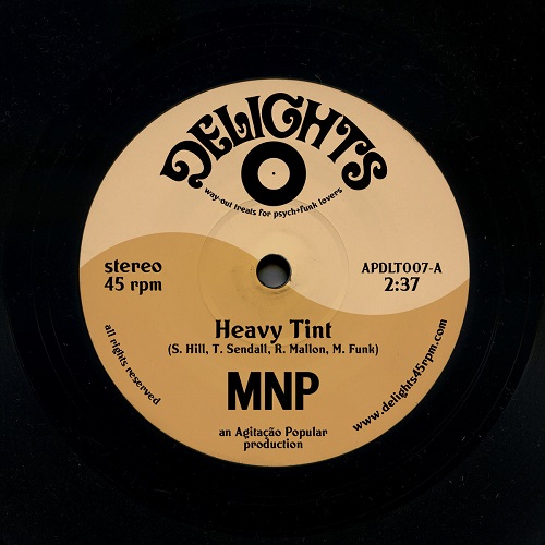 MNP / HEAVY TINT / DIP-DAB (7")