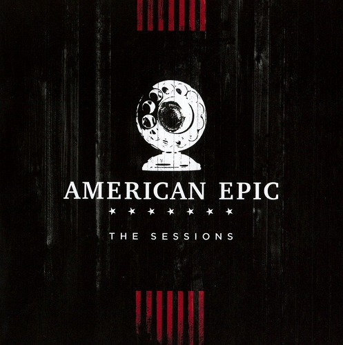 V.A.  / オムニバス / MUSIC FROM THE AMERICAN EPIC SESSIONS (2CD/DELUXE)