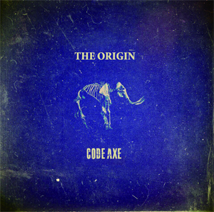 CODE AXE / THE ORIGIN