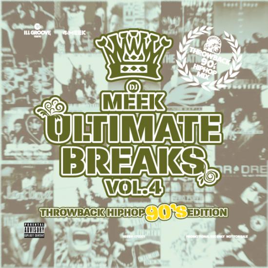 DJ MEEK / Ultimate Breaks Vol.4 -Throwback 90's HipHop Editor-