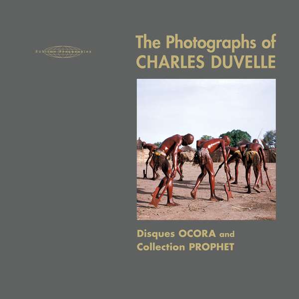 V.A. (THE PHOTOGRAPHS OF CHARLES DUVELLE -DISQUES OCORA AND COLLECTION PROPHET) / THE PHOTOGRAPHS OF CHARLES DUVELLE -DISQUES OCORA AND COLLECTION PROPHET