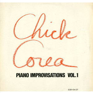 CHICK COREA / チック・コリア / Piano Improvisations Vol. 1(LP)