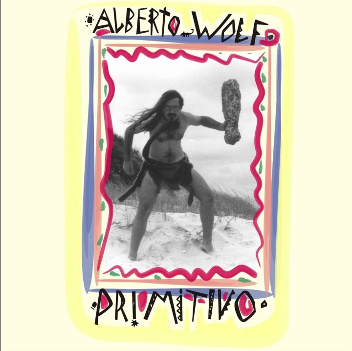 ALBERTO WOLF / アルベルト・ウルフ / PRIMITIVO