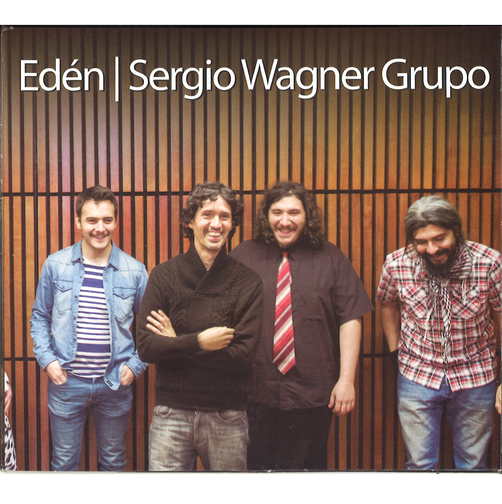 SERGIO WAGNER / セルヒオ・ワグネル / EDEN