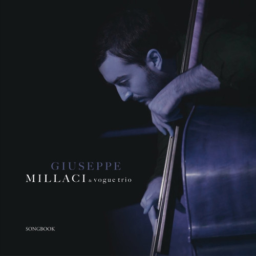 GIUSEPPE MILLACI / Vogue Trio/ Songbook