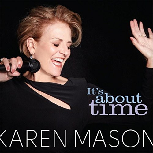 KAREN MASON / カレン・メイソン / It's About Time