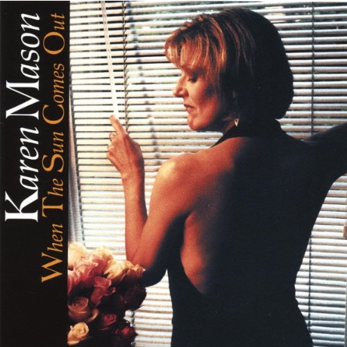 KAREN MASON / カレン・メイソン / When the Sun Comes Out
