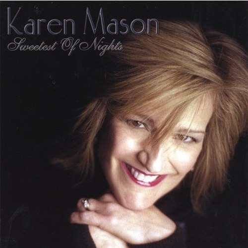 KAREN MASON / カレン・メイソン / Sweetest of Nights