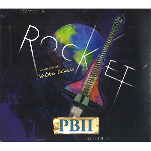 PB II / ROCKET! THE DREAMS OF WUBBO OCKELS