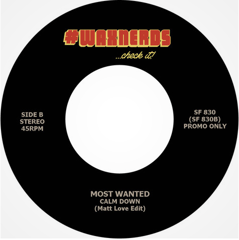 MOST WANTED / CALM DOWN 7"