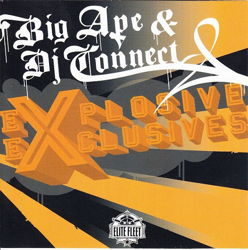 BIG APE & DJ CONNECT / EXPLOSIVE EXCLUSIVES
