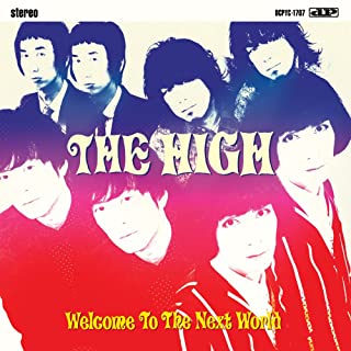 The HIGH / Welcome To The Next World