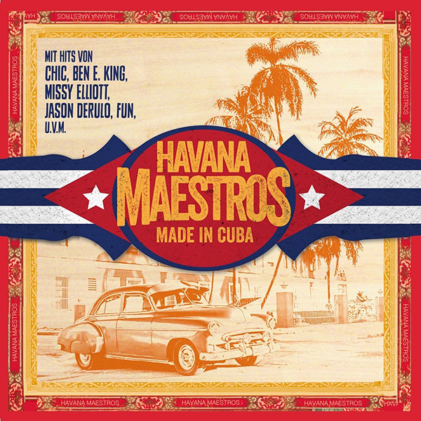 HAVANA MAESTROS / ハバナ・マエストロス / MADE IN CUBA