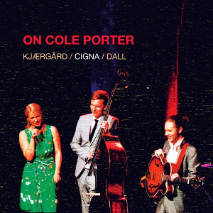 MALENE KJAERGARD / マレーネ・ケアゴー / On Cole Porter