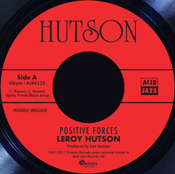 LEROY HUTSON / リロイ・ハトソン / POSITIVE FORCES (7")