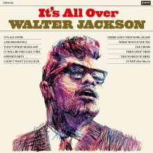 WALTER JACKSON / ウォルター・ジャクソン / イッツ・オール・オーヴァー