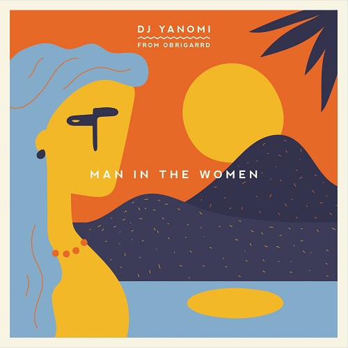 YANOMI for OBRIGARRD / MAN IN THE WOMEN