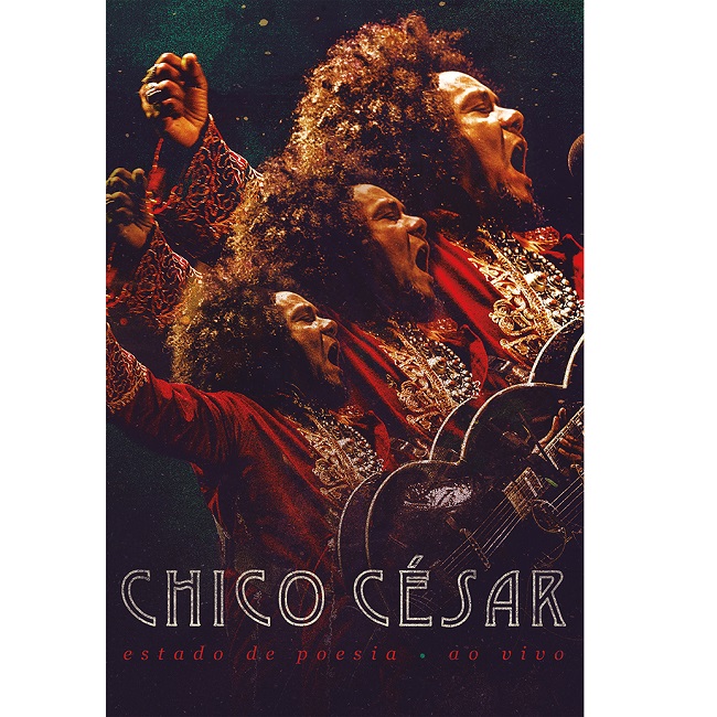 CHICO CESAR / シコ・セーザル / ESTADO DE POESIA - AO VIVO (DVD)