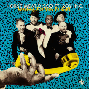 HORSE MEAT DISCO / WAITING FOR YOUR CALL