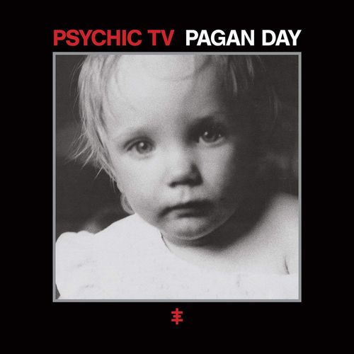 PSYCHIC TV / サイキック・ティーヴィー / PAGAN DAY