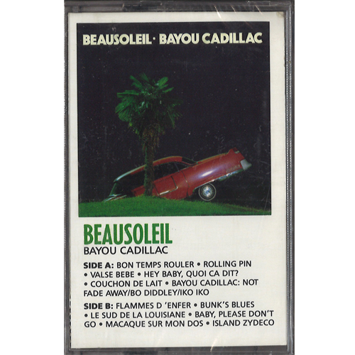 BEAUSOLEIL / ボーソレイユ / BAYOU CADILLAC / BAYOU CADILLAC