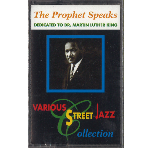 V.A. (PROPHET SPEAKS-A STREET JAZZ COLLECTION) / DEDICATED TO DR. MARTIN LUTHER KING (CASSETTE)