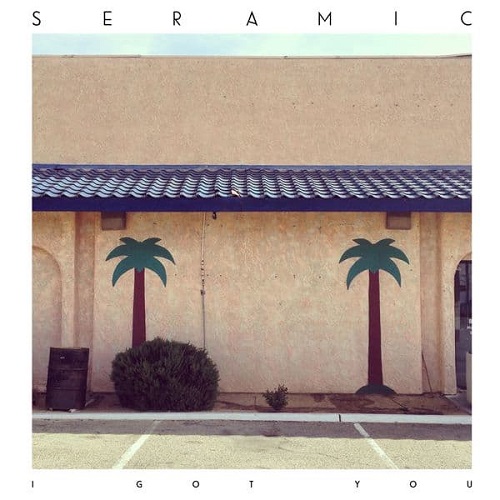 SERAMIC / I GOT YOU EP (12")
