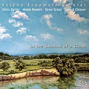 YELENA ECKEMOFF / エレーナ・エケモフ / In the Shadow of a Cloud(2CD)