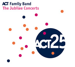 ACT FAMILY BAND / アクト・ファミリー・バンド / Jubilee Concerts