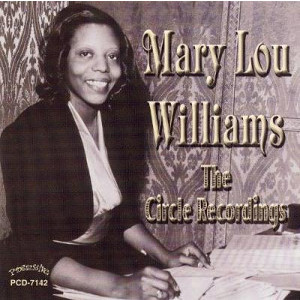 MARY LOU WILLIAMS / メアリー・ルー・ウィリアムス / Circle Recordings 