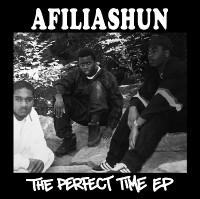 AFILIASHUN / THE PERFECT TIME EP