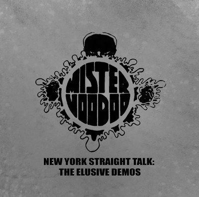 MISTER VOODOO (MR.VOODOO) / NEW YORK STRAIGHT TALK: THE ELUSIVE DMEOS "CD"