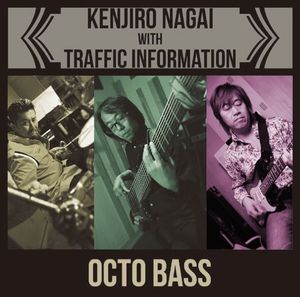 KENJIRO NAGAI / 永井健二郎 / Octo Bass / オクト・ベース
