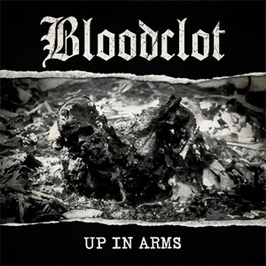 BLOODCLOT / UP IN ARMS (LP)