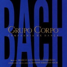 MARCO ANTONIO GUIMARAES / マルコ・アントニオ・ギマラエス / BACH