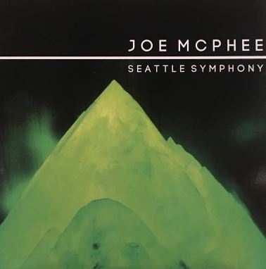 JOE MCPHEE / ジョー・マクフィー / Seattle Symphony(LP)
