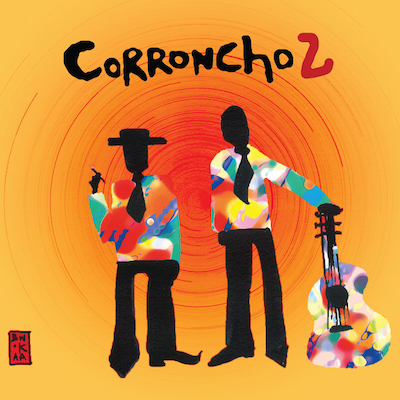 CORRONCHO / コロンチョ / CORRONCHO 2