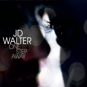 JD WALTER / ジェイディー・ウォルター / One Step Away