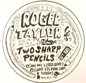 ROGER TAYLOR / ロジャー・テイラー / TWO SHARP PENCILS (GET BAD) REMIX