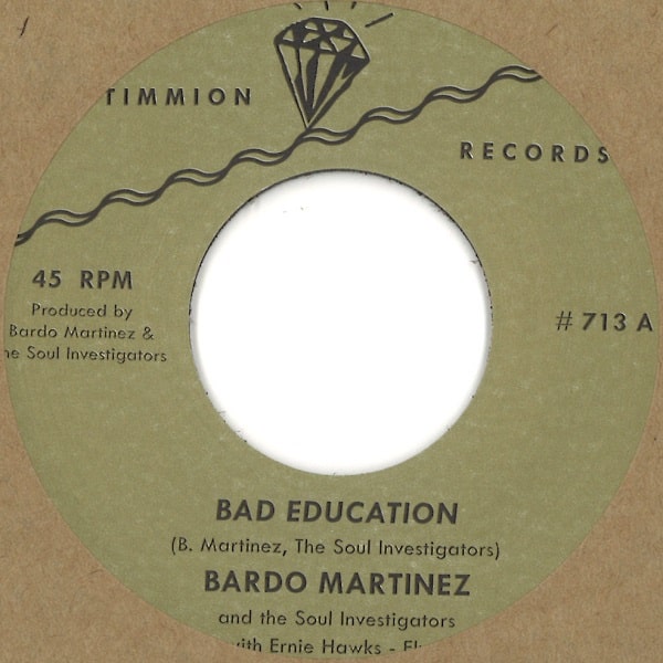 BARDO MARTINEZ & THE SOUL INVESTIGATORS / バルド・マルティネス & ザ・ソウル・インヴェスティゲイターズ / BAD EDUCATION