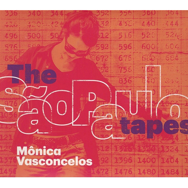 MONICA VASCONCELOS / モニカ・ヴァスコンセロス / THE SAO PAULO TAPES: BRAZILIAN RESISTANCE SONGS