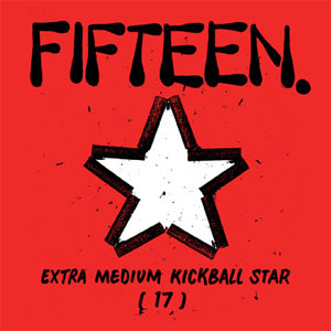 FIFTEEN / フィフティーン / EXTRA MEDIUM KICK BALL STAR (LP)