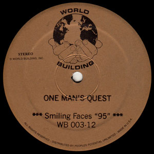 ONE MAN'S QUEST / SMILING FACES "95" (12")