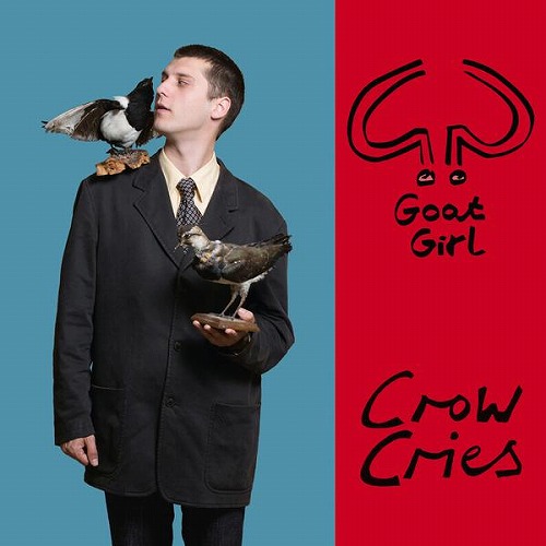 GOAT GIRL / ゴート・ガール / CROW CRIES (7")