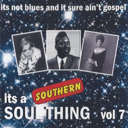 V.A. (IT'S A SOUTHERN SOUL THING) / VOL.7 IT'S A SOUTHERN SOUL THING (CD-R)