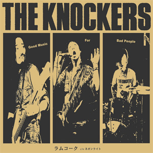 THE KNOCKERS / ラムコーク / ネオンライト