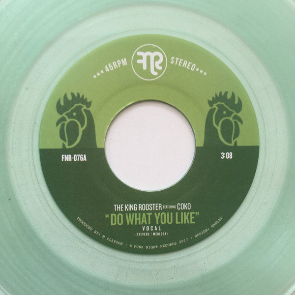 COKO & THE KING ROOSTER / DO WHAT YOU LIKE (7")