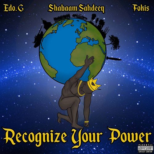 EDO.G, SHABAAM SAHDEEQ & FOKIS / RECOGNIZE YOUR POWER 12"