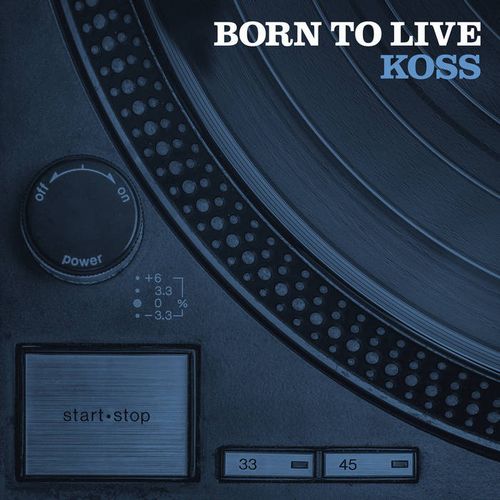 KOSS (HIPHOP) / BORN TO LIVE "CD"